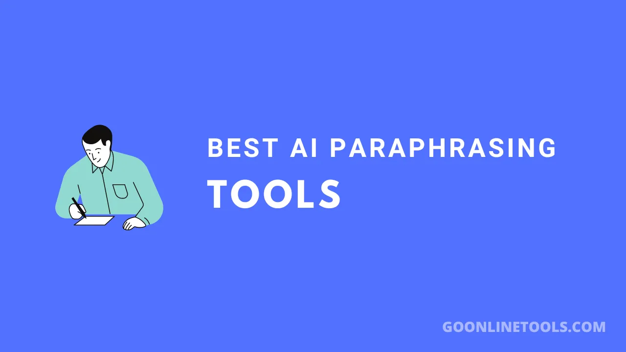 6 Best AI Paraphrasing Tools in 2023